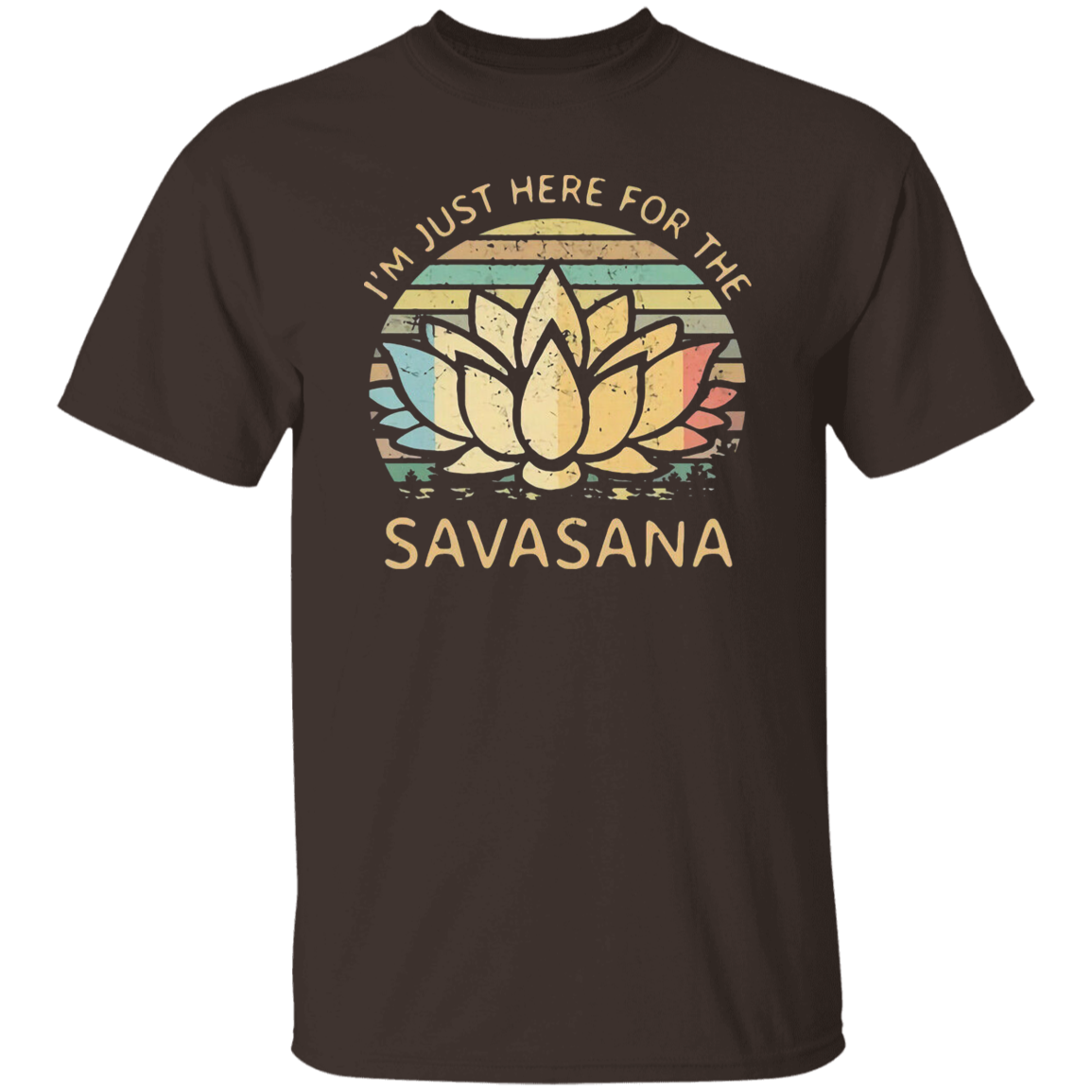 I’m Just Here for The Savasana Yoga Funny Vintage T-Shirt - leleart