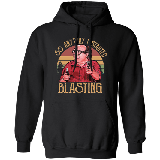 So Anyway I Started Blasting Sunset Vintage T-Shirt, Frank Reynolds Shirt, Sunny Philadelphia Shirt, Gift Tee For You And Your Family	G185 Gildan Pullover Hoodie