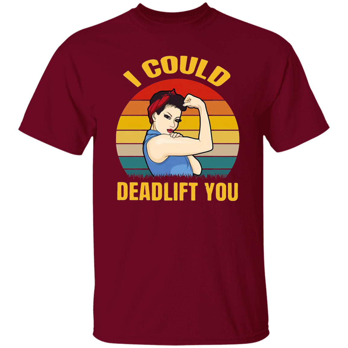 Weight Lifting I Could Deadlift You Vintage T-Shirt, Weight Lifting Shirt, Weightlifting Shirt, Gift Tee For You And Your Family	G500 5.3 oz. T-Shirt