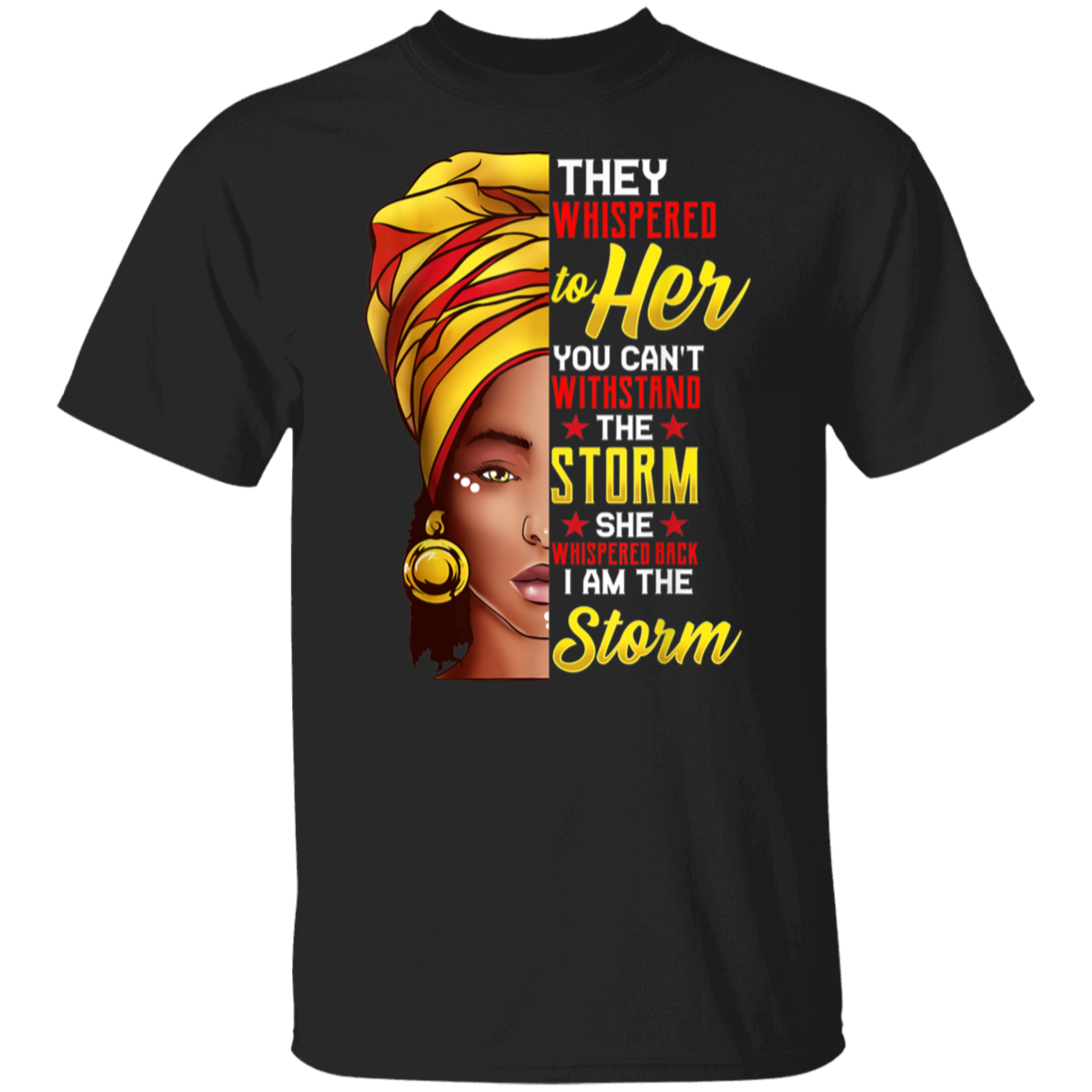 Black History Month African Woman Afro I Am The Storm VintageT-Shirt