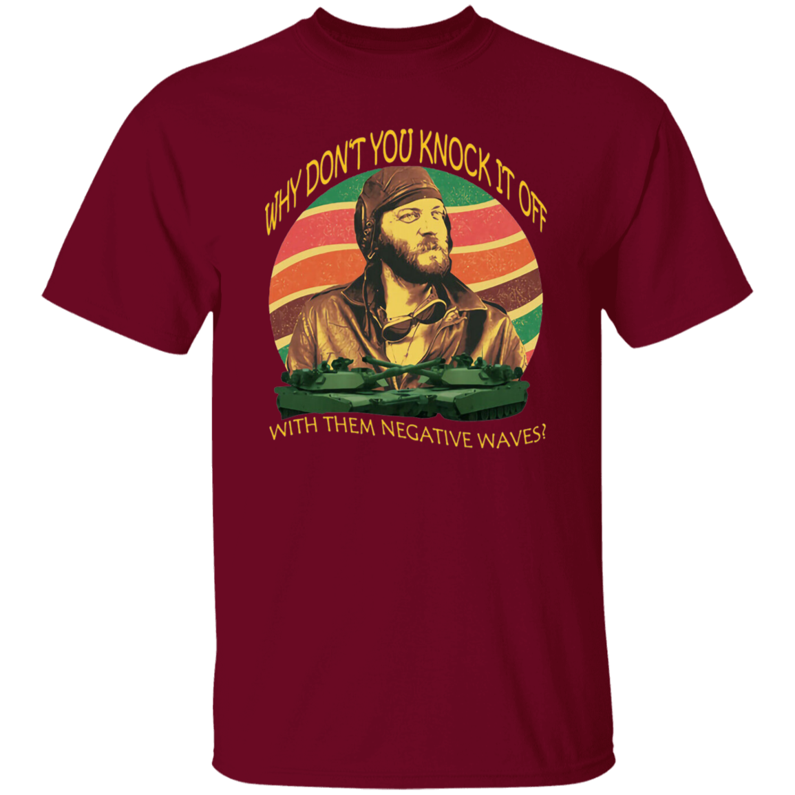 Why Don’t You Knock It Off With Them Negative Waves Vintage T-Shirt