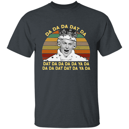 Da Da Da Dat Da King George Retro Sunset Vintage T-Shirt, Alexander Hamilton Fans Shirt, King George Shirt, Gift Tee For You And Your FamilyG500B Youth 5.3 oz 100% Cotton T-Shirt