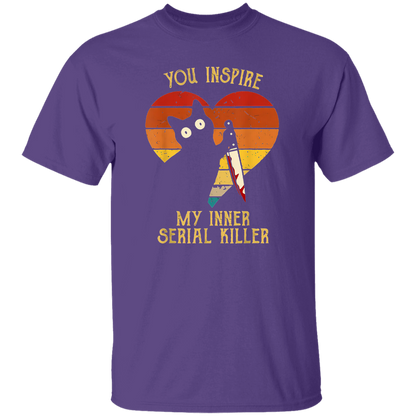 Funny Cat In Heart You Inspire Me Vintage My Inner Serial Killer Black T-Shirt - CDCraft