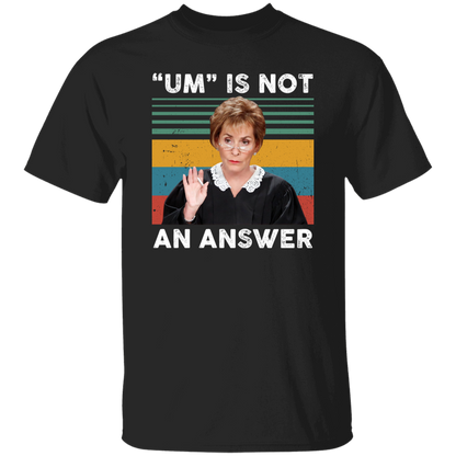 Um Is Not An Answer Vintage Sunset T-Shirt