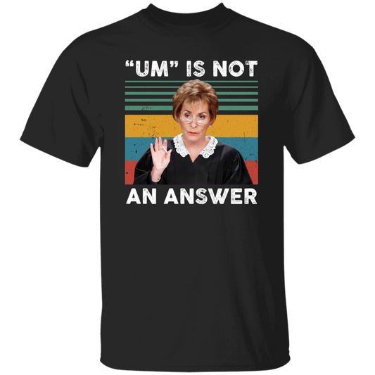 Um Is Not An Answer Vintage Sunset T-Shirt
