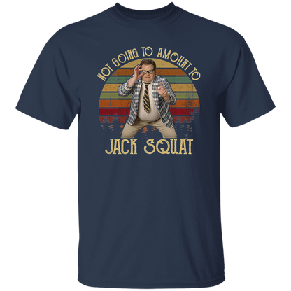 Matt Foley Not Going to Amount to Jack Squat Vintage T-Shirt