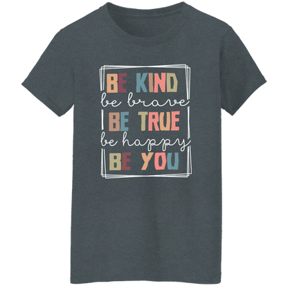 Be Kind Be Brave Be Happy Be You Teacher Vintage T-Shirt - WOMAN