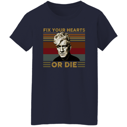 Retro Fix Your Hearts Or Die Unisex T-Shirt - WOMEN