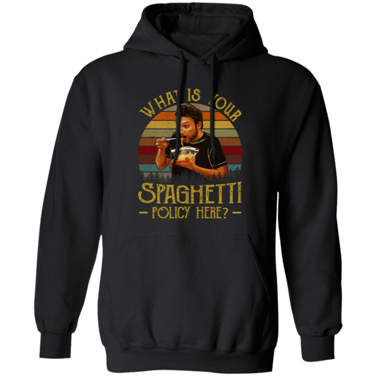 What Is Your Spaghetti Policy Here Vintage T-Shirt G185 Gildan Pullover Hoodie
