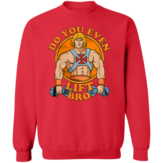 He Man Do You Even Lift Bro Vintage G180 Gildan Crewneck Pullover Sweatshirt - lucy - 93647078