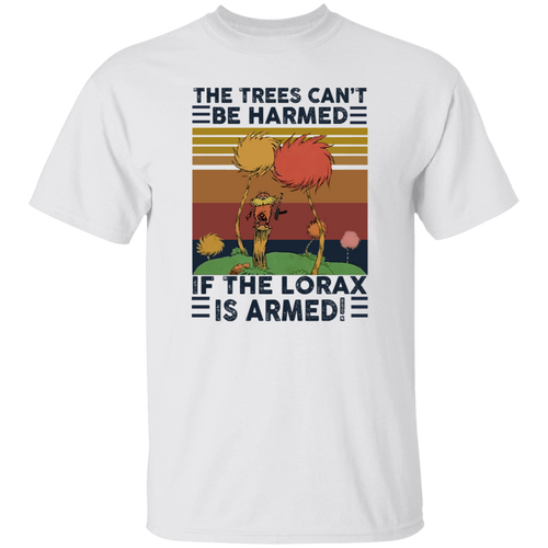 G500 5.3 oz. T-Shirt The Trees Can’t Be Harmed If The Lorax Is Armed Vintage T-Shirt
