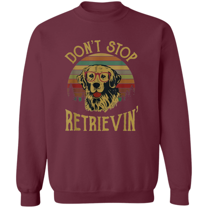 Golden Retriever Lover Shirt Don't Stop Retrievin Vintage T-Shirt, Dog Lovers Shirt, Golden Lover Shirt, Gift Tee For You And Your Family	G180 Gildan Crewneck Pullover Sweatshirt