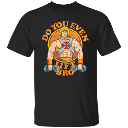 He Man Do You Even Lift Bro Vintage Unisex  T-Shirt - lucy - 93647078