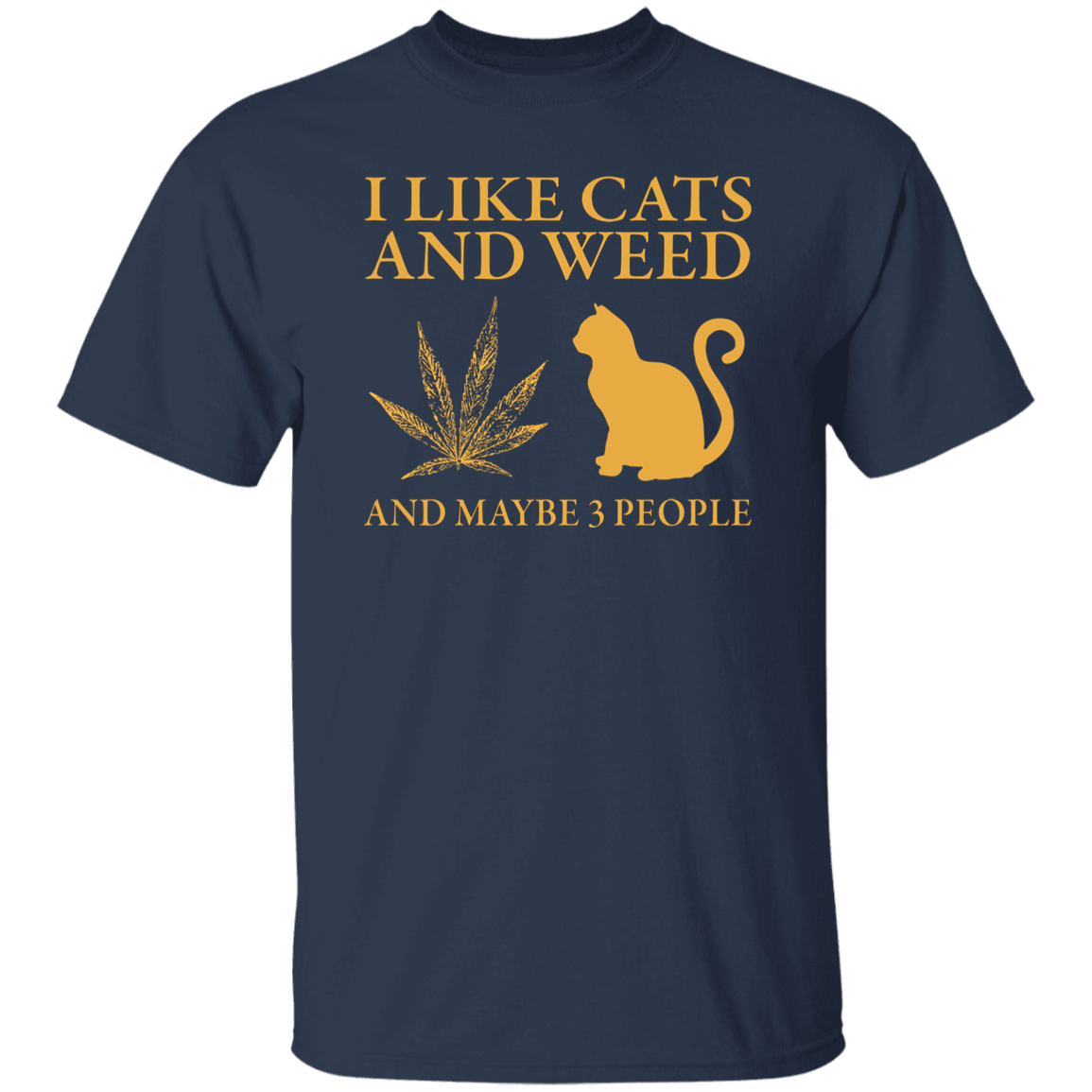 I Like Cats And Weed And Maybe 3 People Vintage  T-Shirt