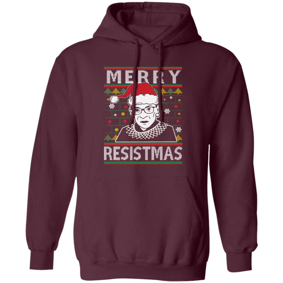 Merry Resistmas Ruth Bader Ginsburg Ugly Christmas G185 Pullover Hoodie - 96566245 - lucy