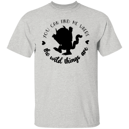 You Can Find Me Where The Wild Things Are Teacher T-Shirt - lapicta