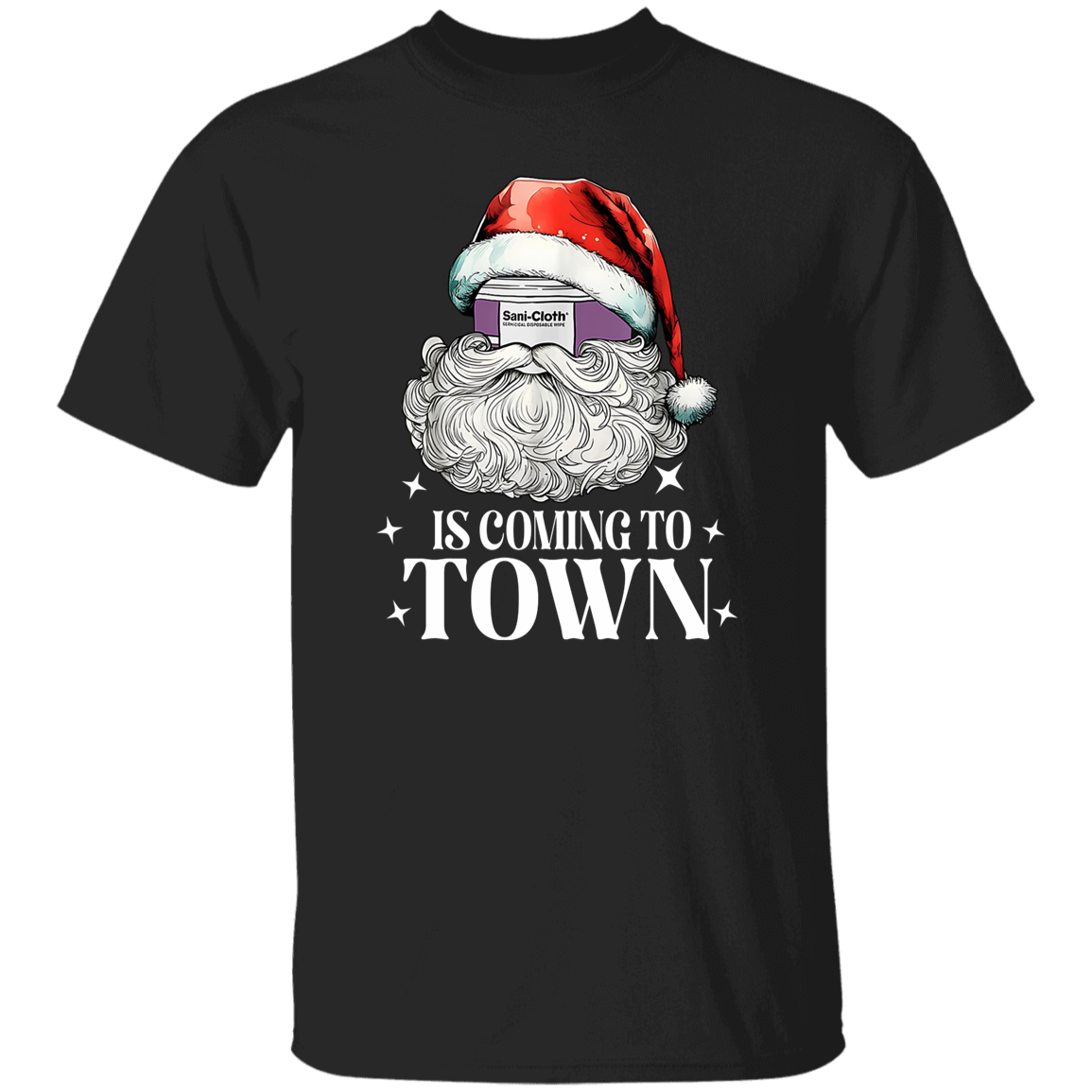 Sani Cloth is Coming to Town T-Shirt - ID28102436