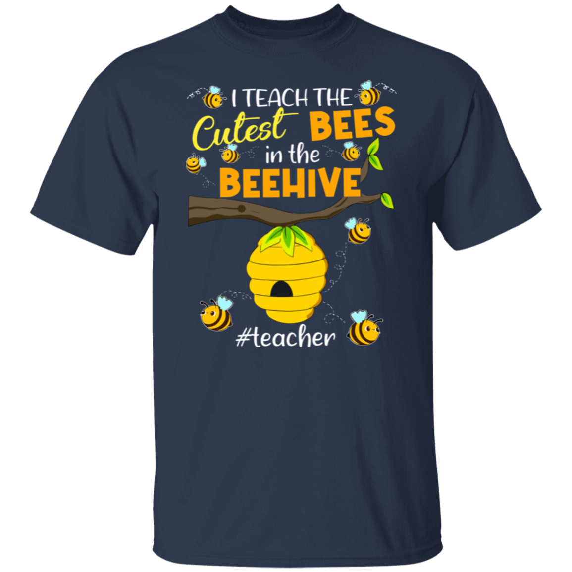 I Teach The Cutest Bees T-Shirt - lapicta