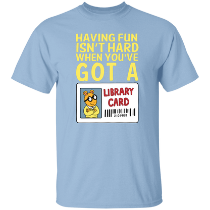 Arthur Library Card Shirt, Having Fun Isn’t Hard When You’ve Got a Library Card, Funny Reading Teacher Tee
