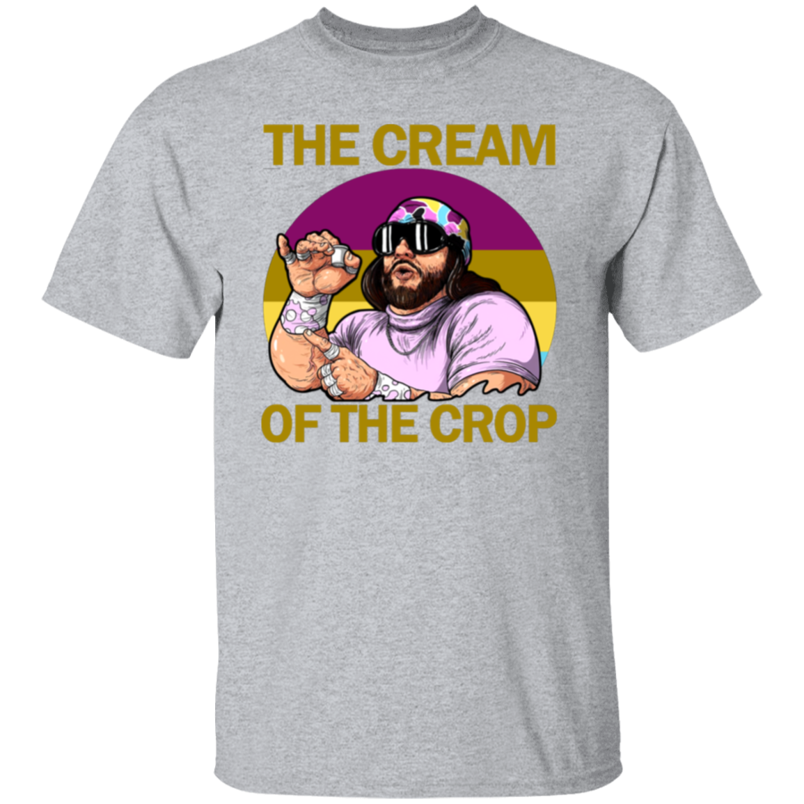 The Cream Of The Crop Well Essential T-Shirt, Randy Savage Shirt, Macho Man Shirt	 The Cream Of The Crop Well Essential  T-Shirt - leleart