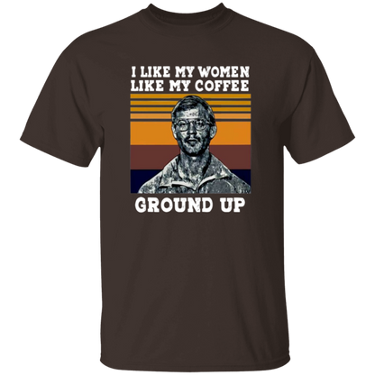 I Like My Women Like My Coffee Ground Up Funny Vintage Unisex  T-Shirt - lucy - 95139774