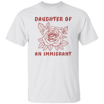 Daughter Of An Immigrant Shirt T-Shirt - ID18092412