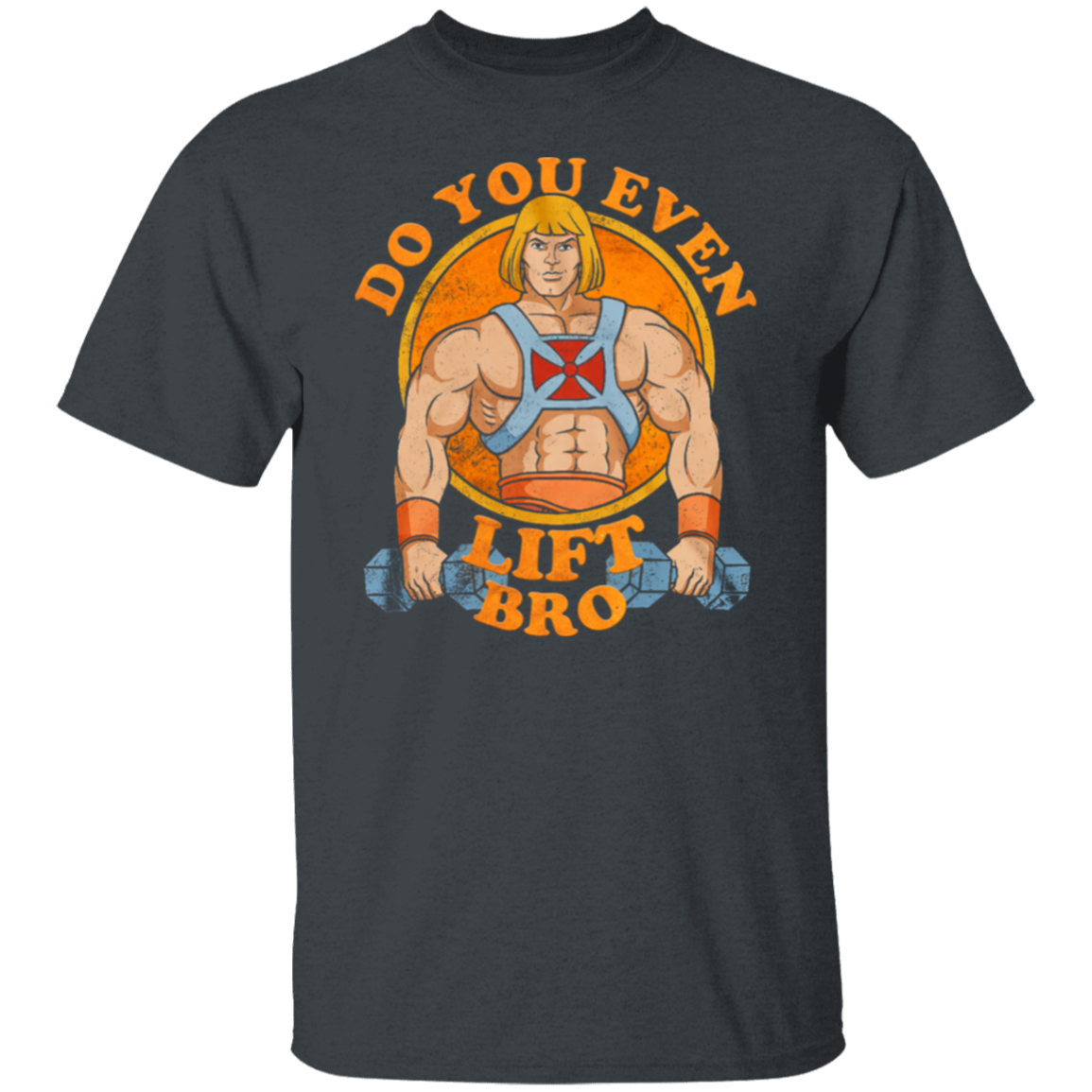 Do You Even Lift Bro T-Shirt - leleart