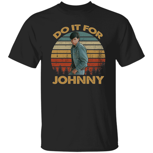 Do It for Johnny Vintage T-Shirt, The Outsiders Shirt, 90s Movie Shirt, Crime Movie Shirt, Ponyboy Shirt, Outsiders Lovers Shirt	G500 5.3 oz. T-Shirt