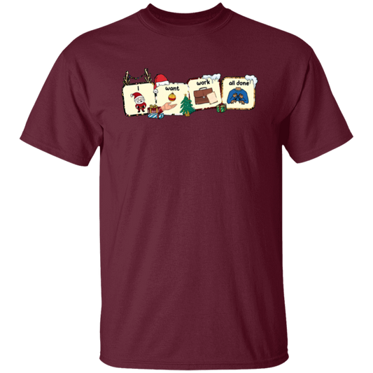 I Want Work All Down Christmas SLP Teacher T-Shirt