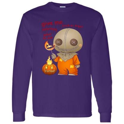G540 LS T-Shirt 5.3 oz. Give Me Some Thing Good To Ear Sam Trick Or Treat Unisex T-Shirt