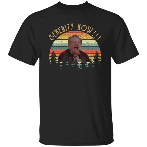 Serenity Now Vintage T-Shirt