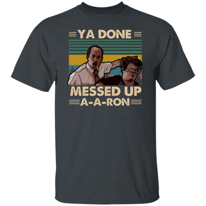 Ya Done Messed Up A A Ron Vintage Key and Peele Substitute Teacher T-Shirt - leleart