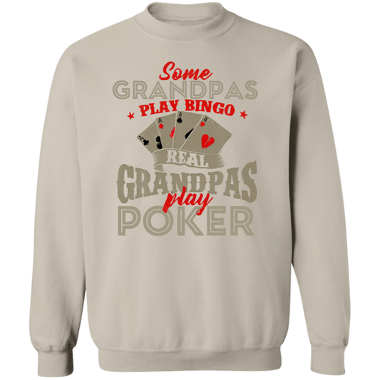 Real Grandpas Play Poker Funny Card Player Casino Gambler Vintage Sweatshirt