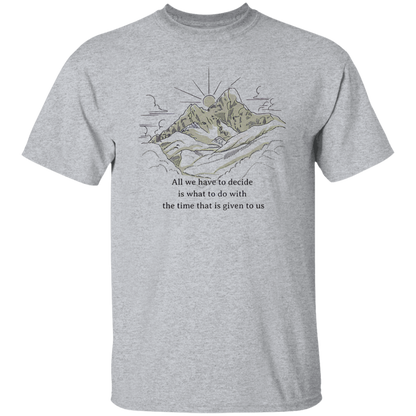 All We Have To Decide Is What To Do With The Time That Is Given To Us Vintage T-Shirt
