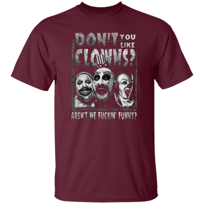 Captain Spaulding Don’t You Like Clowns Aren’t We Fuckin’ T-Shirt - leleart