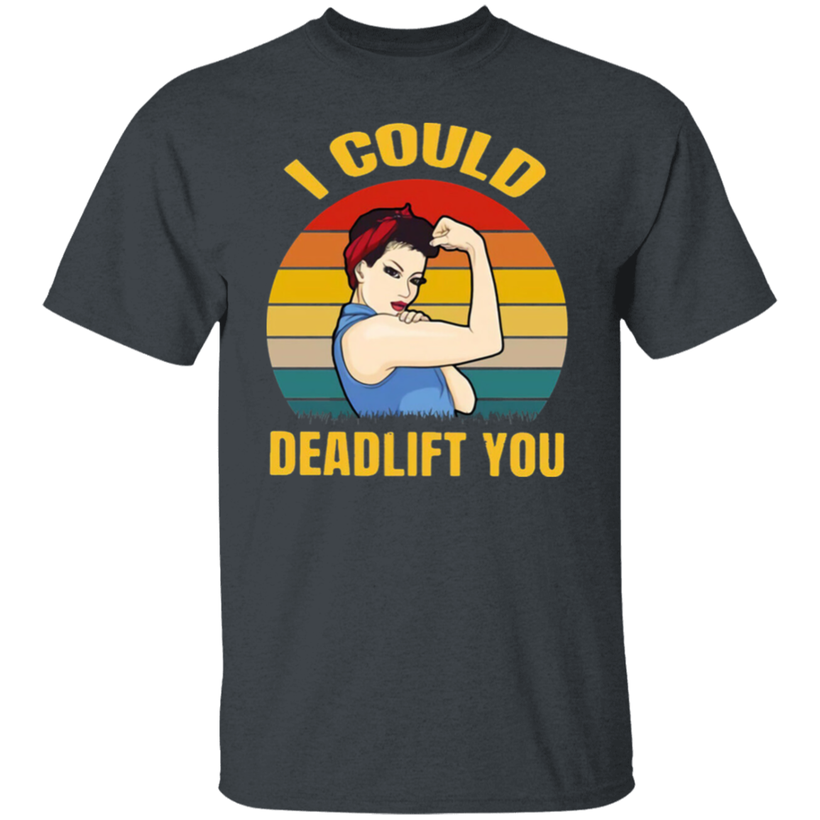 Weight Lifting I Could Deadlift You Vintage Funny  T-Shirt - leleart