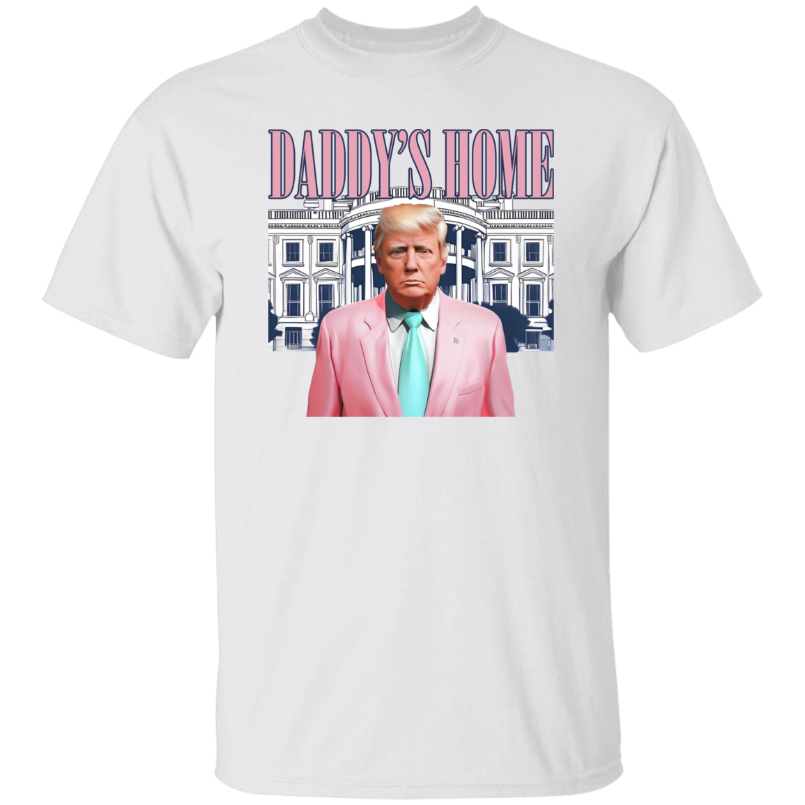 Daddy's Home T-Shirt - ID17102401