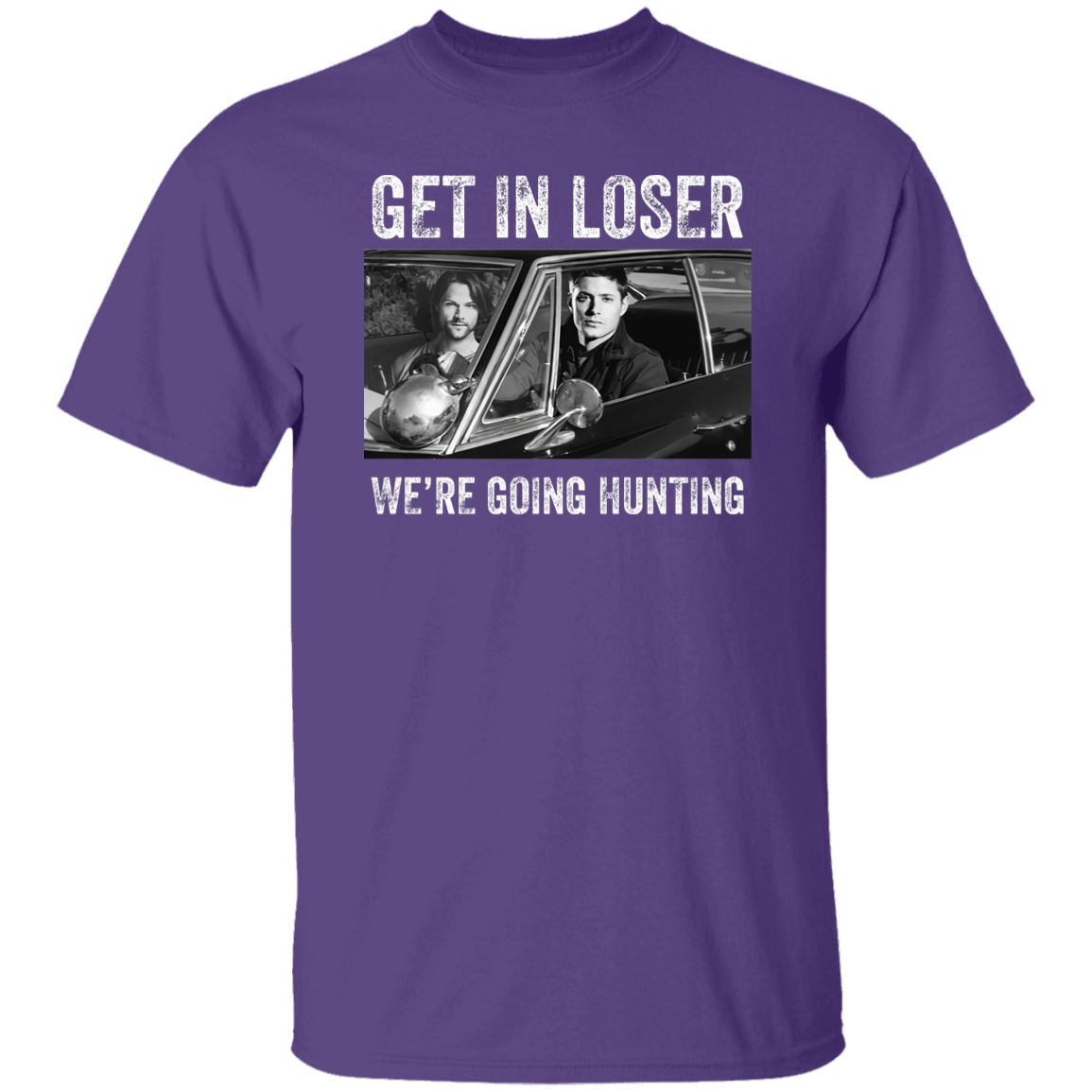 Get In Loser We’re Going Hunting Supernatural Vintage T-Shirt