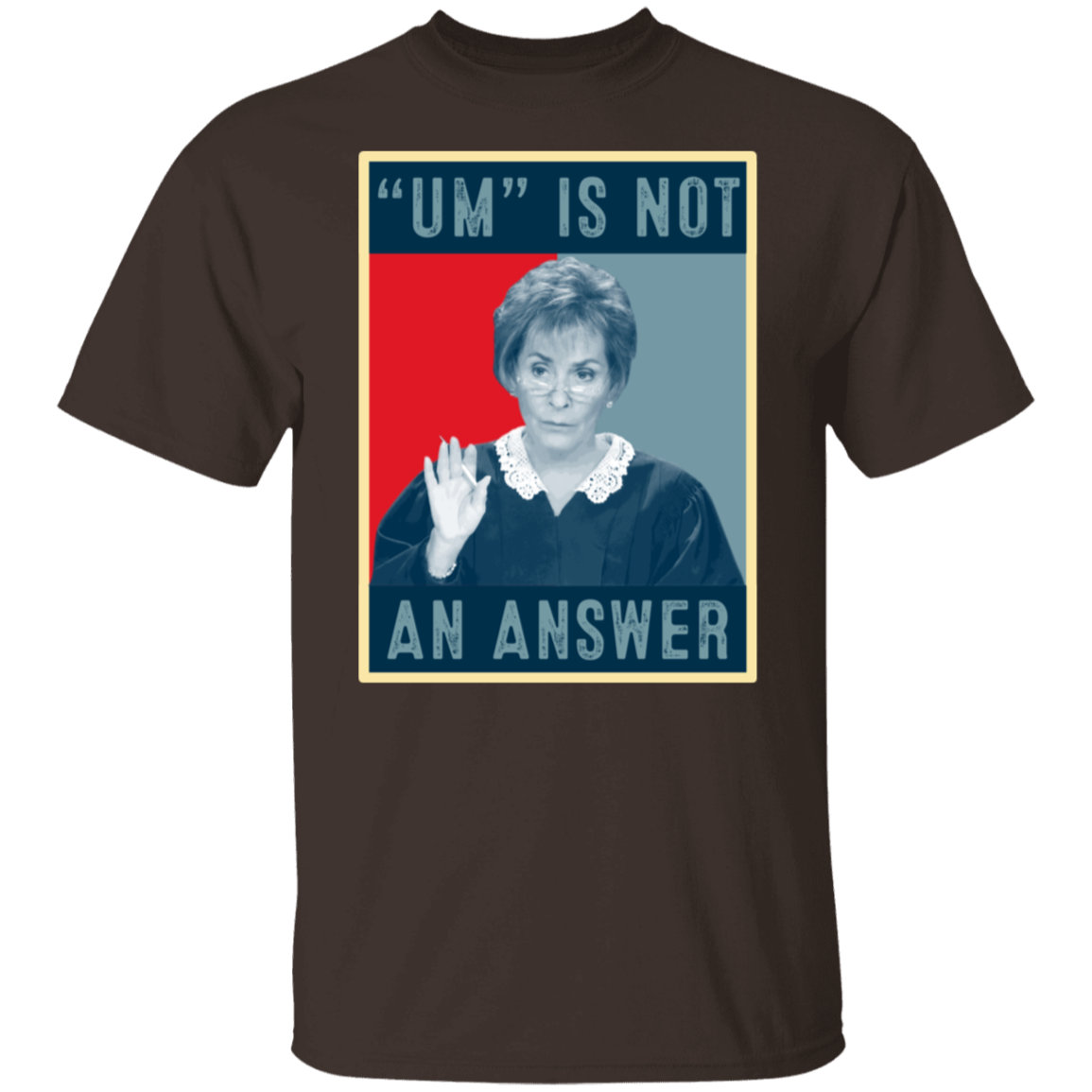 Um Is Not An Answer Retro  T-Shirt - leleart