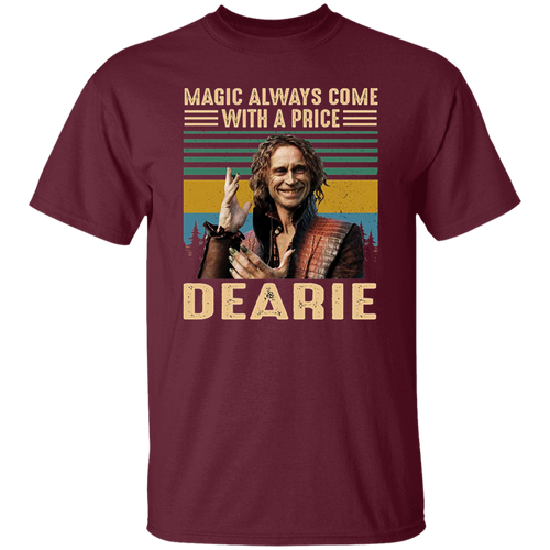 Magic Always Come with A Price Dearie Vintage T-Shirt, Once Upon A Time Shirt, Halloween Shirt, Adventure Movie Shirt, Rumpelstiltskin Shirt	G500 5.3 oz. T-Shirt