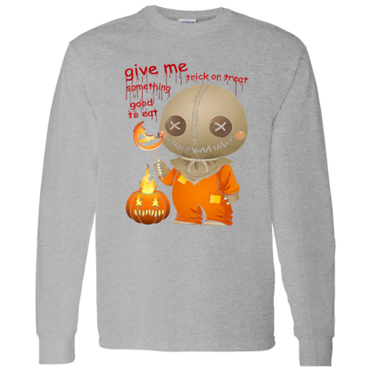 G540 LS T-Shirt 5.3 oz. Give Me Some Thing Good To Ear Sam Trick Or Treat Unisex T-Shirt