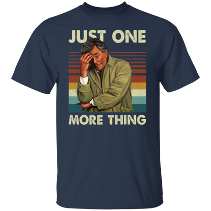 Lieutenant Columbo Just One More Thing T-Shirt - leleart