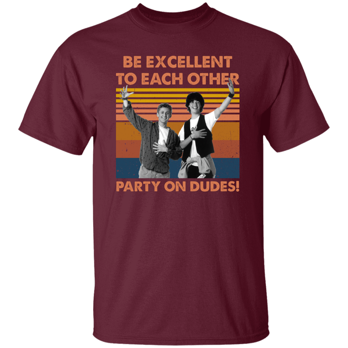 Be Excellent To Each Other Party On Dudes Vintage T-Shirt