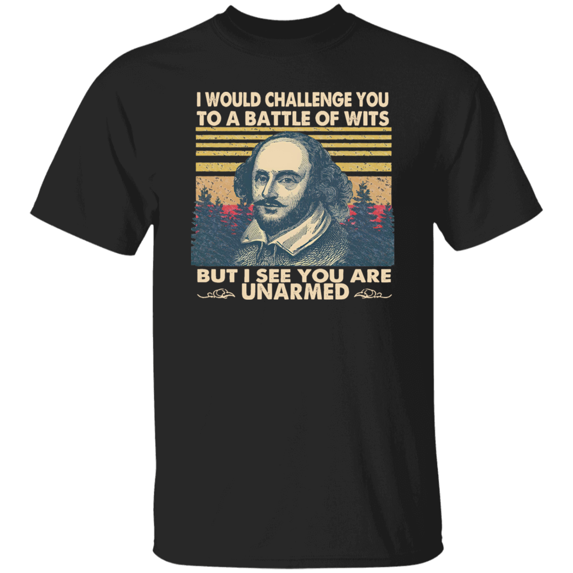 I Would Challenge You To Be A Battle Of Wits Funny Literature Teacher Vintage T-Shirt