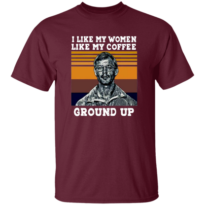 I Like My Women Like My Coffee Ground Up Funny Vintage Unisex  T-Shirt - lucy - 95139774