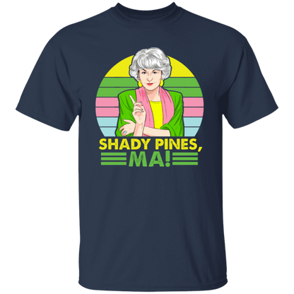 Shady Pines Ma Blanche Funny Gift Idea T-Shirt - leleart