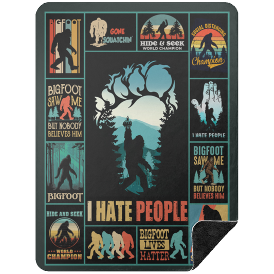 I Hate People Bigfoot With Middle Finger Fleece Blanket, Premium Sherpa Blanket, Hiking Blanket, Bigfoot Blanket, Sasquatch Lovers Blanket	BSHL Premium Black Sherpa Blanket 60x80