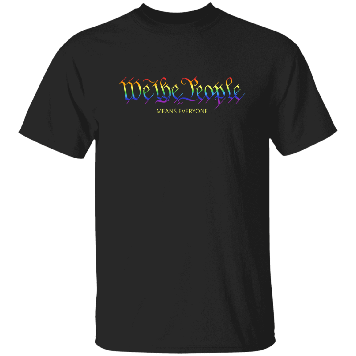 G500 5.3 oz. T-Shirt We The People Means Everyone Vintage T-Shirt