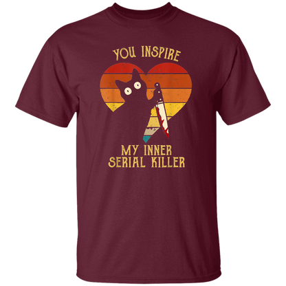 Funny Cat In Heart You Inspire Me Vintage My Inner Serial Killer Black T-Shirt - CDCraft