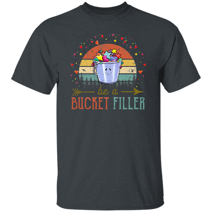 Be A Bucket Filler Teacher  T-Shirt - lapicta